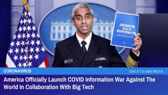अमेरिका ने आधिकारिक तौर पर बिग टेक के सहयोग से दुनिया के खिलाफ COVID सूचना युद्ध शुरू किया